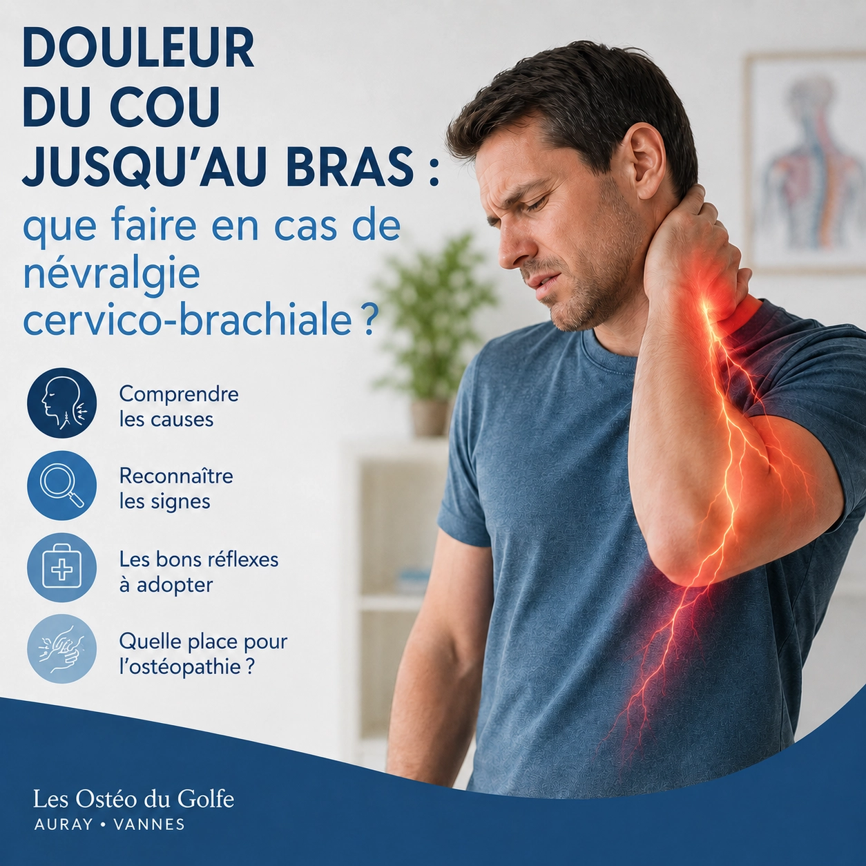 Douleur du cou jusqu’au bras : que faire en cas de névralgie cervico-brachiale ?
