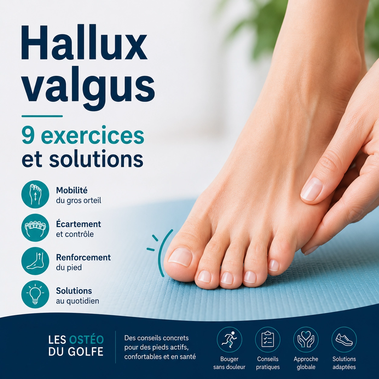 Hallux valgus : 9 exercices et solutions pour limiter son aggravation