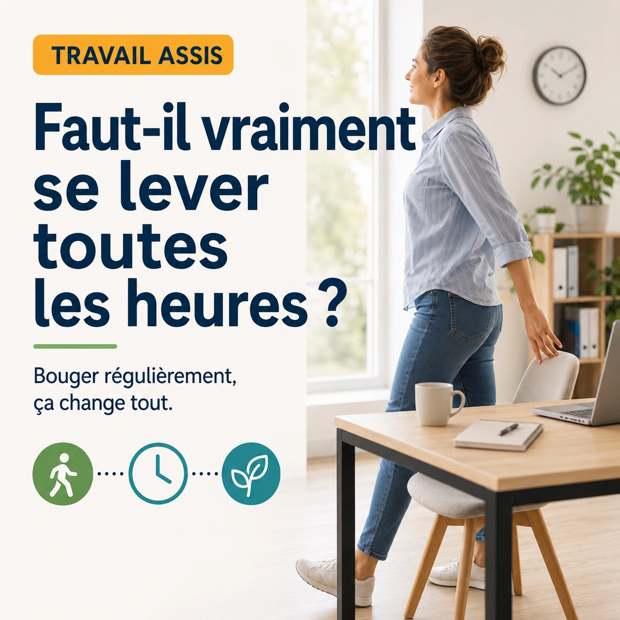Travail assis : faut-il vraiment se lever toutes les heures ?